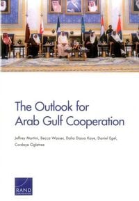 Produktbild: The Outlook for Arab Gulf Cooperation