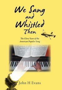 Produktbild: Evans, J: We Sang and Whistled Then