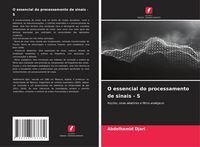 Produktbild: O essencial do processamento de sinais - S
