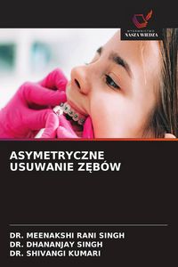 Produktbild: ASYMETRYCZNE USUWANIE Z&iquest;B&Oacute;W