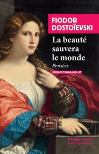 Produktbild: La beaut&eacute; sauvera le monde : pens&eacute;es