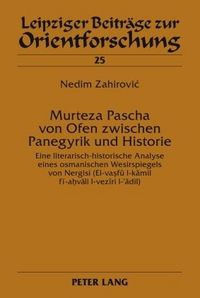 Produktbild: Murteza Pascha von Ofen zwischen Panegyrik und Historie