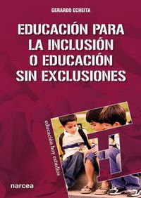Produktbild: Educaci&oacute;n para la inclusi&oacute;n o educaci&oacute;n sin exclusiones