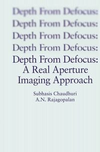 Produktbild: Depth from Defocus: A Real Aperture Imaging Approach