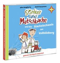 Produktbild: Stinker und Matschbacke und das Stachelschwein aus Vollbl&ouml;dberg