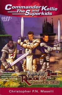 Produktbild: (Commander Kellie and the Superkids' Adventures #11) The Knight-Time Rescue of Commander Kellie