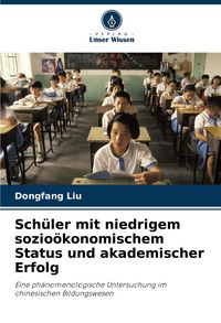 Produktbild: Sch&uuml;ler mit niedrigem sozio&ouml;konomischem Status und akademischer Erfolg