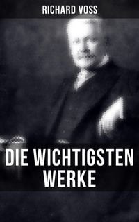 Produktbild: Die wichtigsten Werke von Richard Vo&szlig;