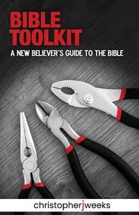 Produktbild: Bible Toolkit: A New Believer's Guide to the Bible