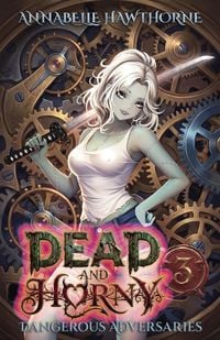 Produktbild: Dead and Horny 3: Dangerous Adversaries