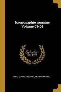 Produktbild: Iconographie romaine Volume 03-04