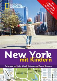 Bild vom Artikel NATIONAL GEOGRAPHIC Familien-Reiseführer New York mit Kindern vom Autor Charlotte Pavard