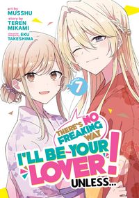 Produktbild: Mikami, T: There's No Freaking Way I'll be Your Lover! Unles