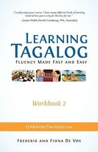Produktbild: Learning Tagalog - Fluency Made Fast and Easy - Workbook 2 (Book 5 of 7)