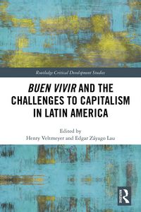 Produktbild: Buen Vivir and the Challenges to Capitalism in Latin America