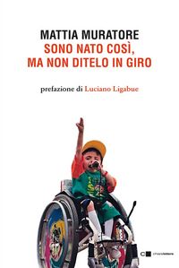 Produktbild: Sono nato cos&igrave;, ma non ditelo in giro