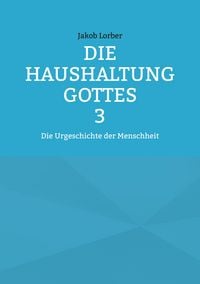 Produktbild: Die Haushaltung Gottes Band 3