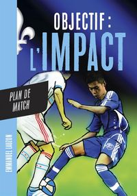 Produktbild: Objectif l'Impact : Plan de match