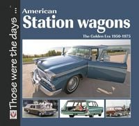 Produktbild: American Station Wagons - the Golden Era 1950-1975