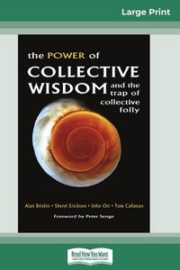 Produktbild: The Power of Collective Wisdom and the Trap of Collective Folly (16pt Large Print Edition)