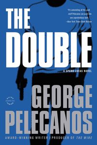 Bild vom Artikel Double vom Autor George P. Pelecanos