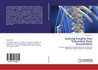 Produktbild: Gaining Insights Into Volumetric Data Visualization