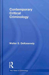 Produktbild: DeKeseredy, W: Contemporary Critical Criminology