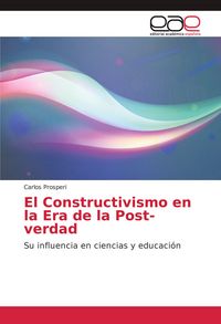 Produktbild: El Constructivismo en la Era de la Post-verdad