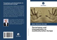 Produktbild: Terrorismus und Islamophobie im multikulturellen Europa