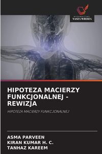 Produktbild: Hipoteza Macierzy Funkcjonalnej - Rewizja