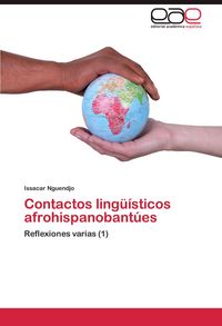 Produktbild: Contactos ling&uuml;&iacute;sticos afrohispanobant&uacute;es