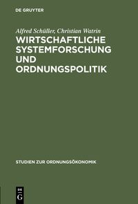 Produktbild: Wirtschaftliche Systemforschung und Ordnungspolitik