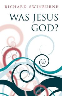 Produktbild: Was Jesus God?