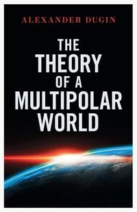 Produktbild: The Theory of a Multipolar World