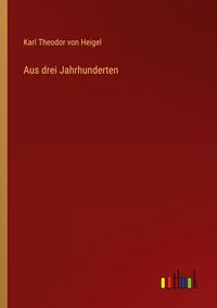 Produktbild: Aus drei Jahrhunderten