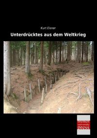 Produktbild: Unterdr&uuml;cktes aus dem Weltkrieg