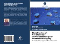 Produktbild: Nanofluide auf Graphenbasis zurVerbesserung der W&auml;rme&uuml;bertragung