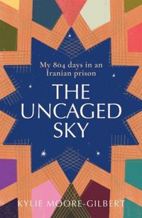 Produktbild: Moore-Gilbert, K: Uncaged Sky