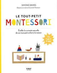 Produktbild: Le tout-petit Montessori : de 1 &agrave; 3 ans