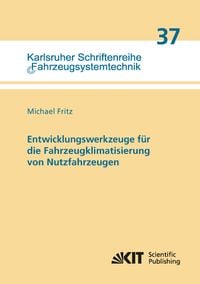 Produktbild: Entwicklungswerkzeuge f&uuml;r die Fahrzeugklimatisierung von Nutzfahrzeugen