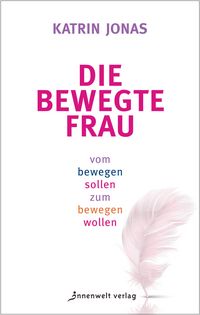 Produktbild: Die bewegte Frau