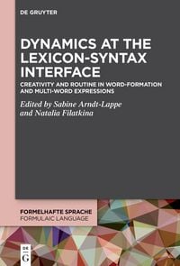 Produktbild: Dynamics at the Lexicon-Syntax Interface