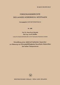 Produktbild: Entwicklung einer elektrisch beheizten Apparatur zur Messung von W&auml;rmeleitf&auml;higkeiten feuerfester Materialien bei hohen Temperaturen