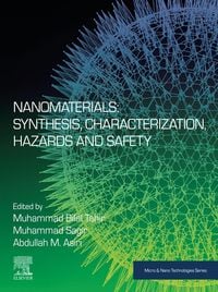 Produktbild: Nanomaterials: Synthesis, Characterization, Hazards and Safety