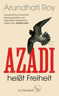 Bild vom Artikel Azadi heißt Freiheit vom Autor Arundhati Roy