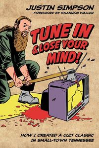 Produktbild: Tune in and Lose Your Mind!