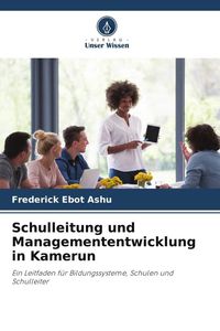 Produktbild: Schulleitung und Managemententwicklung in Kamerun