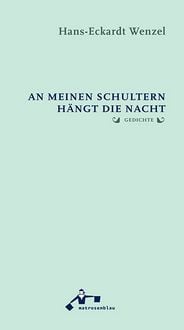 Produktbild: An meinen Schultern h&auml;ngt die Nacht