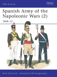 Produktbild: Chartrand, R: Spanish Army of the Napoleonic Wars