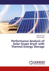 Produktbild: Performance Analysis of Solar Grape Dryer with Thermal Energy Storage